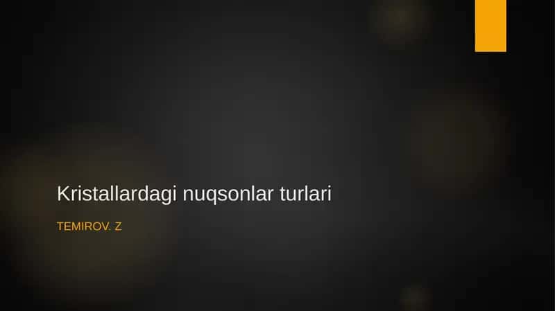 Kristallardagi nuqsonlar turlari