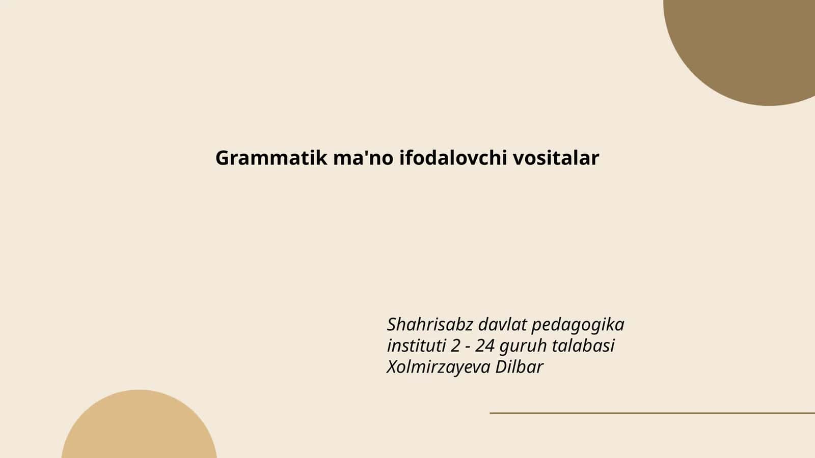 Grammatik ma'no ifodalovchi vositalar