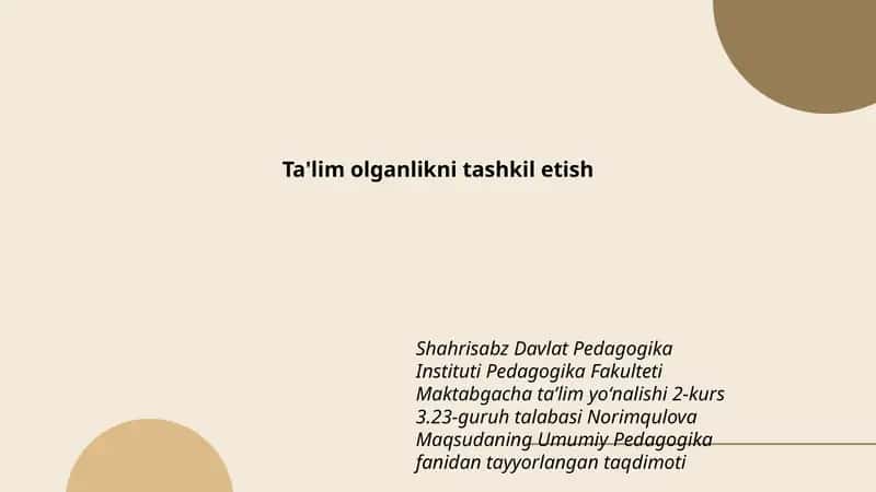 Norimqulova Maqsudaning Umumiy Pedagogika fanidan tayyorlangan taqdimoti