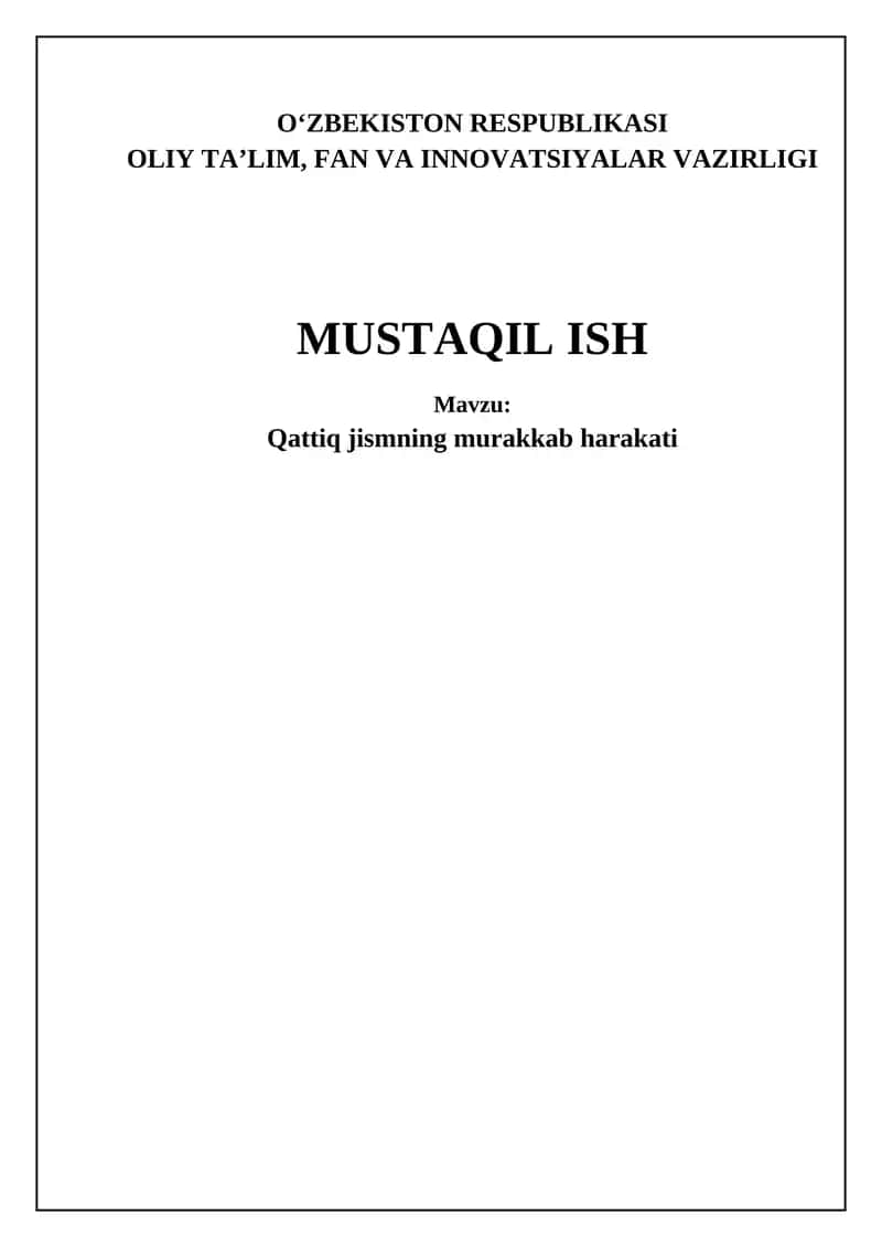 Qattiq jismning murakkab harakati kinematikasi va tezliklarni qo'shish