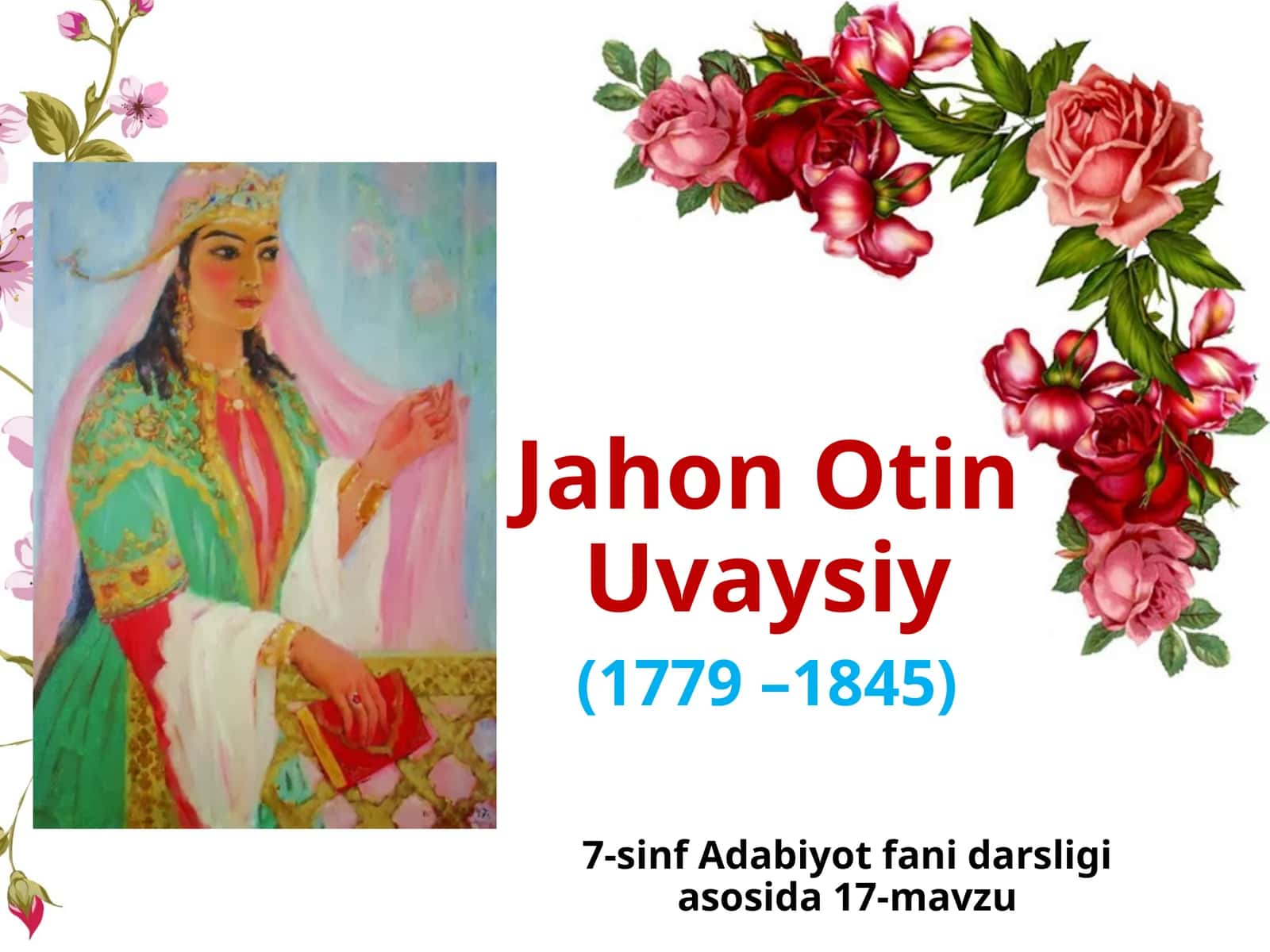 7-sinf Adabiyot fanidan Jahon Otin Uvaysiy dars taqdimoti