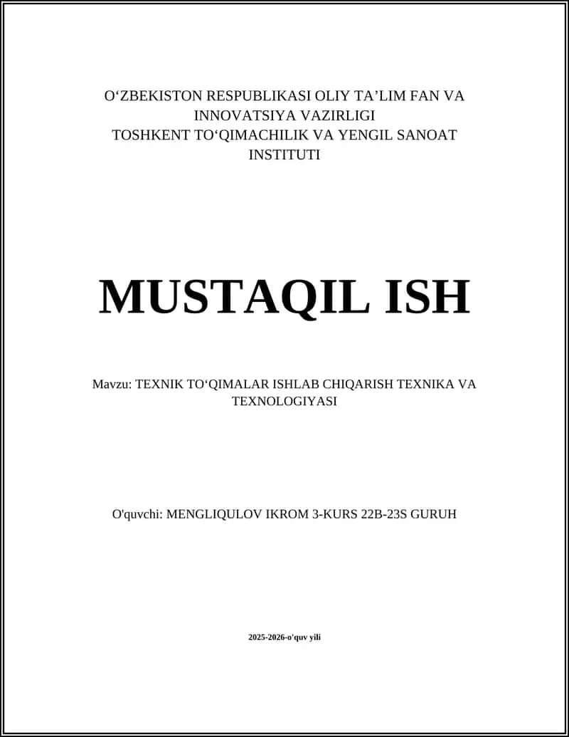 TEXNIK TOʻQIMALAR ISHLAB CHIQARISH TEXNIKA VA TEXNOLOGIYASI