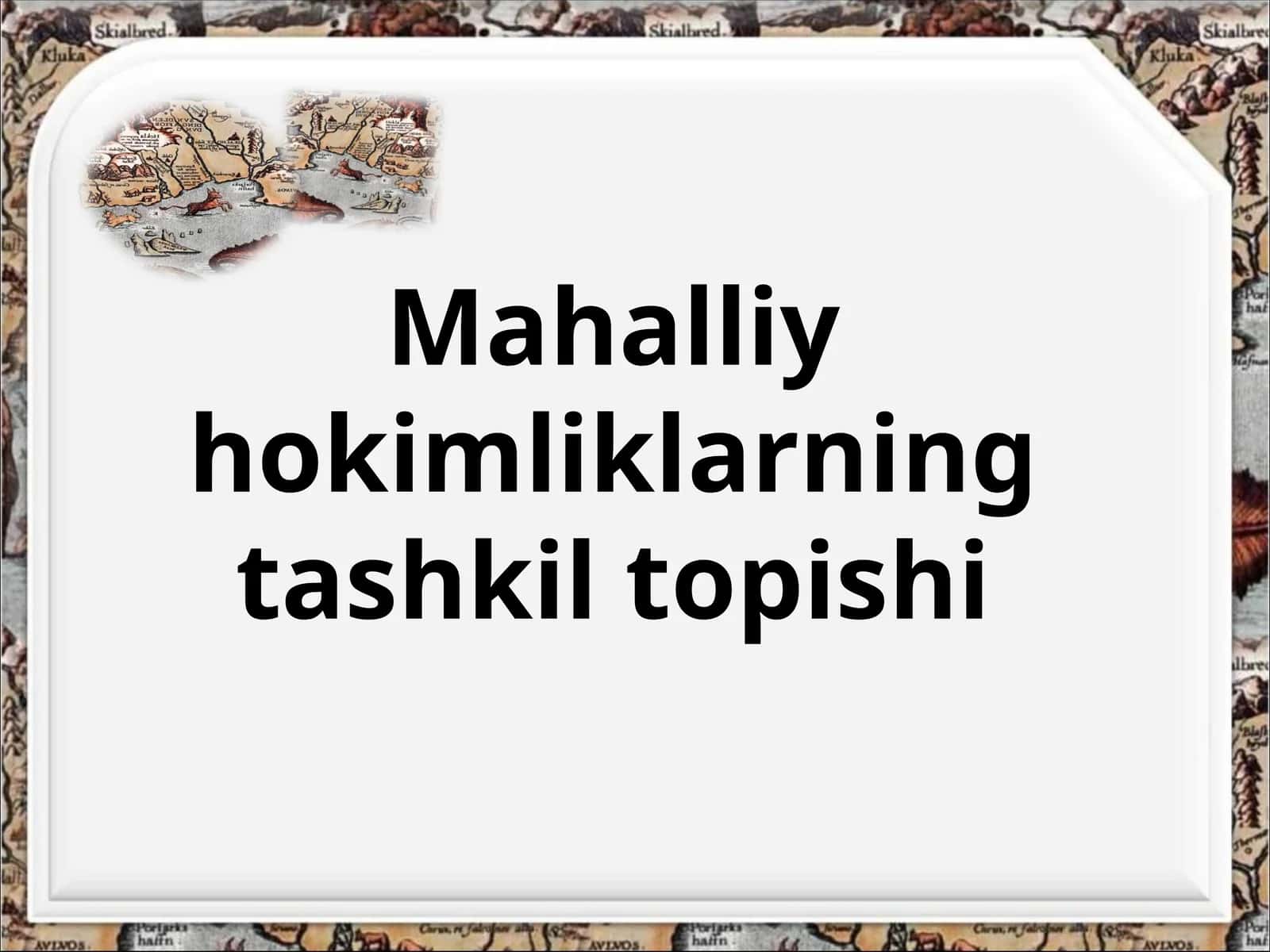 Mahalliy hokimliklarning tashkil topishi