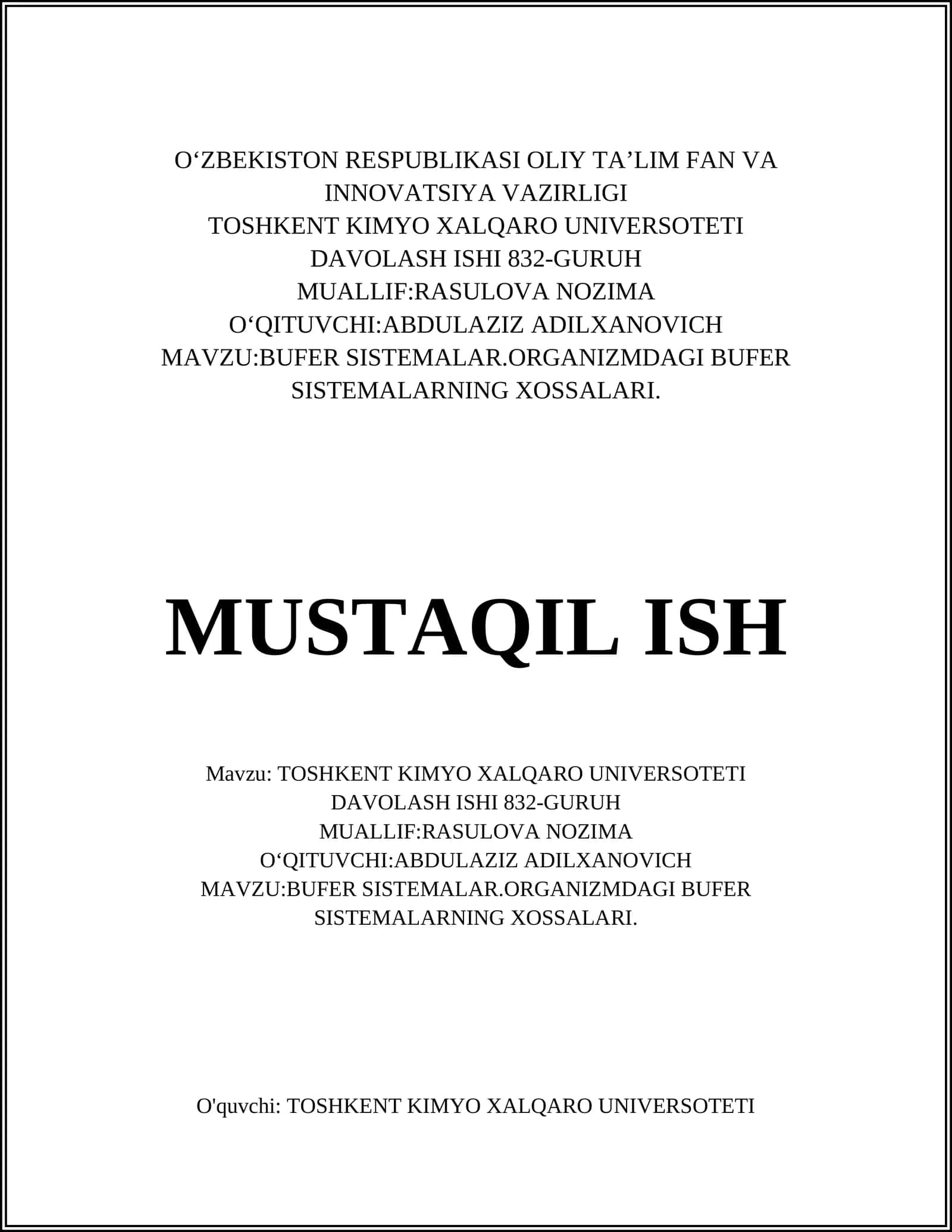 BUFER SISTEMALAR.ORGANIZMDAGI BUFER SISTEMALARNING XOSSALARI
