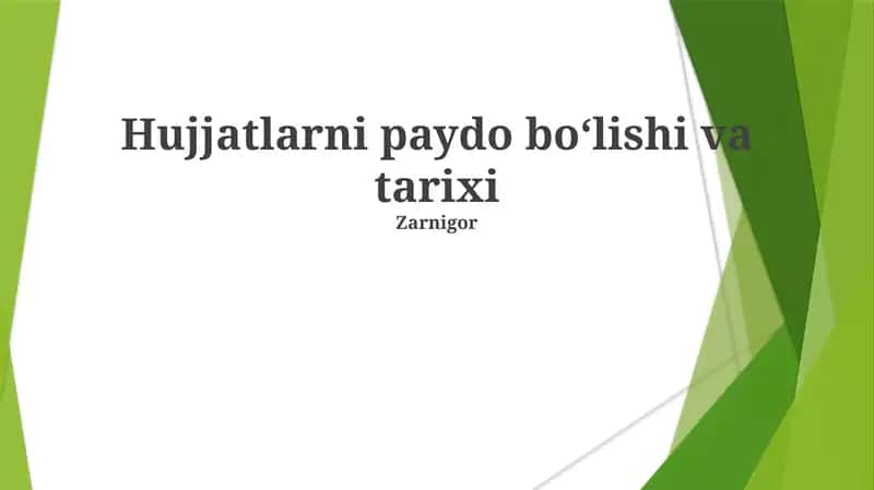 Hujjatlarni paydo boʻlishi va tarixi