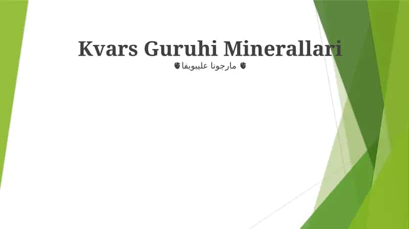 Kvars Guruhi Minerallari