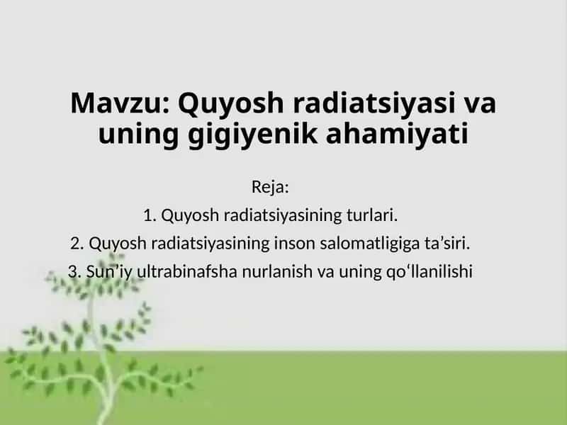 Quyosh radiatsiyasi va uning gigiyenik ahamiyati