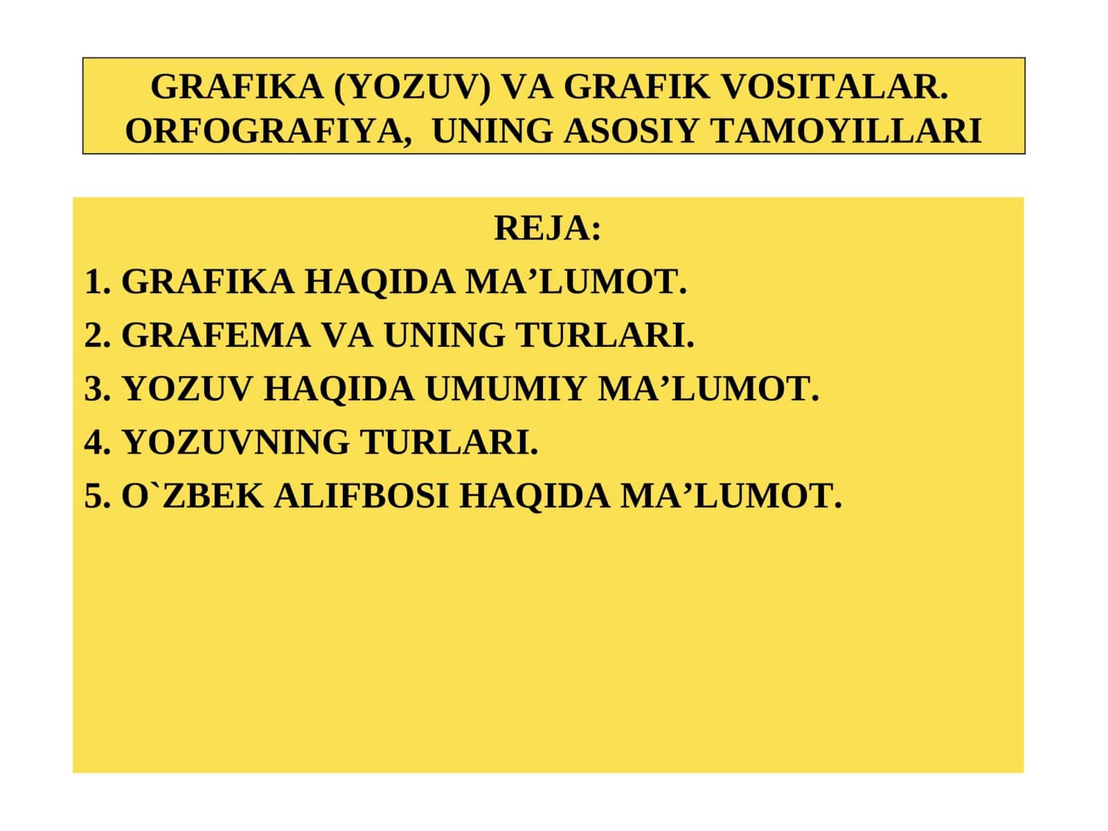 GRAFIKA (YOZUV) VA GRAFIK VOSITALAR