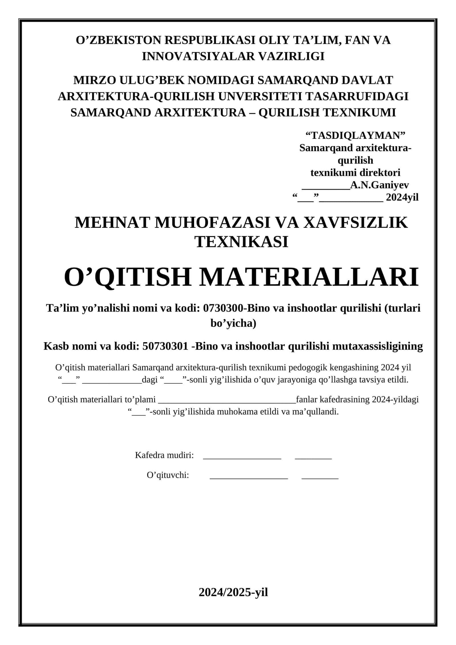 MEHNAT MUHOFAZASI VA XAVFSIZLIK TEXNIKASI O’QITISH MATERIALLARI