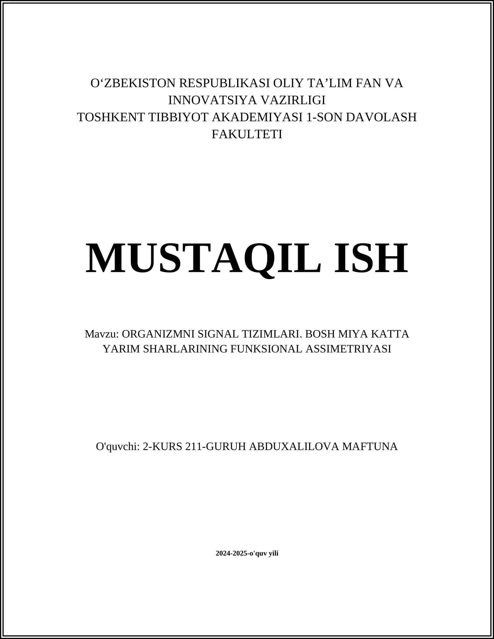 ORGANIZMNI SIGNAL TIZIMLARI. BOSH MIYA KATTA YARIM SHARLARINING FUNKSIONAL ASSIMETRIYASI