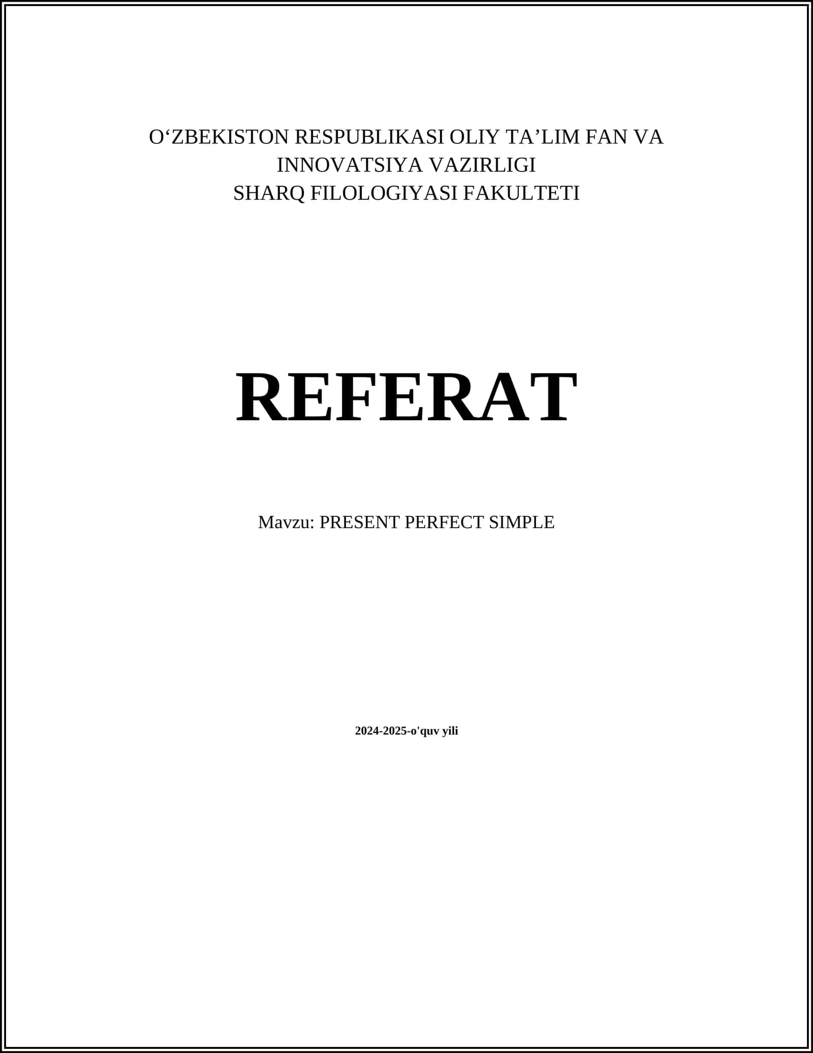 PRESENT PERFECT SIMPLE