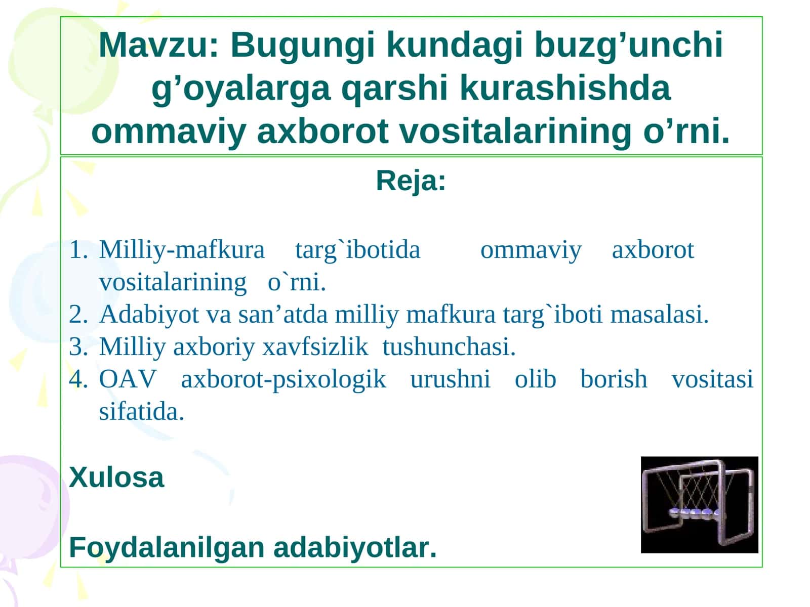Bugungi kundagi buzg’unchi g’oyalarga qarshi kurashishda ommaviy axborot vositalarining o’rni