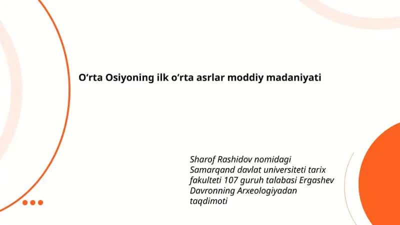 Oʻrta Osiyoning ilk oʻrta asrlar moddiy madaniyati