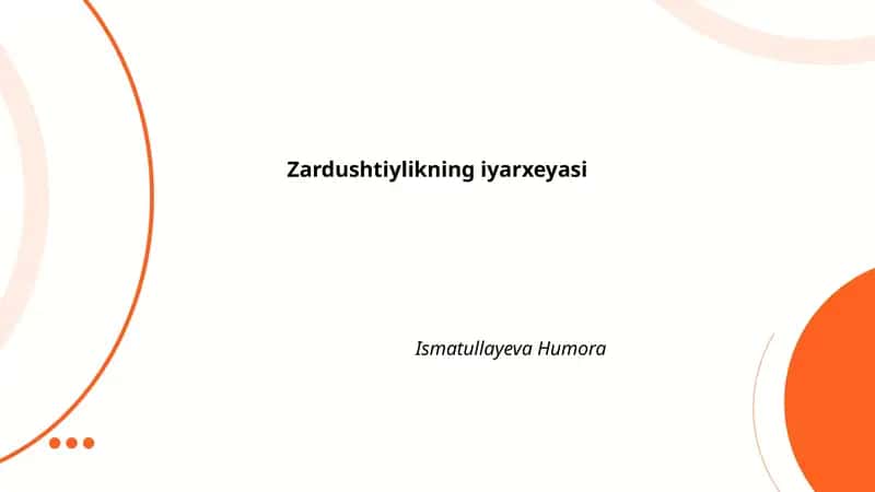 Zardushtiylikning iyarxeyasi