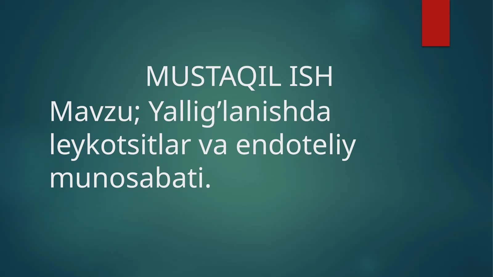 Yallig’lanishda leykotsitlar va endoteliy munosabati.