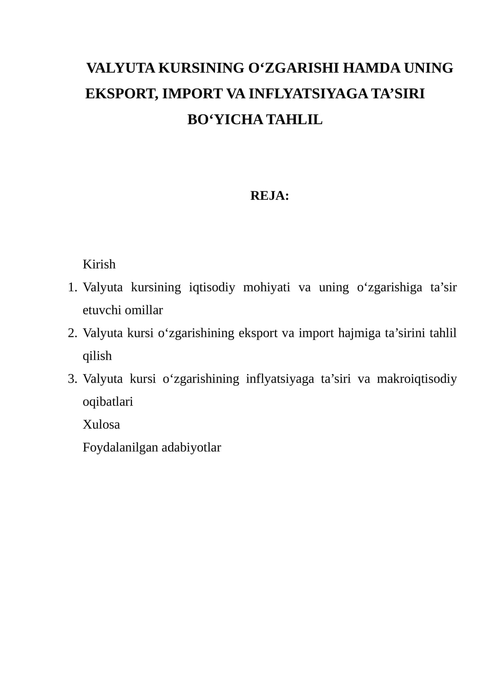 VALYUTA KURSINING O‘ZGARISHI HAMDA UNING EKSPORT, IMPORT VA INFLYATSIYAGA TA’SIRI BO‘YICHA TAHLIL
