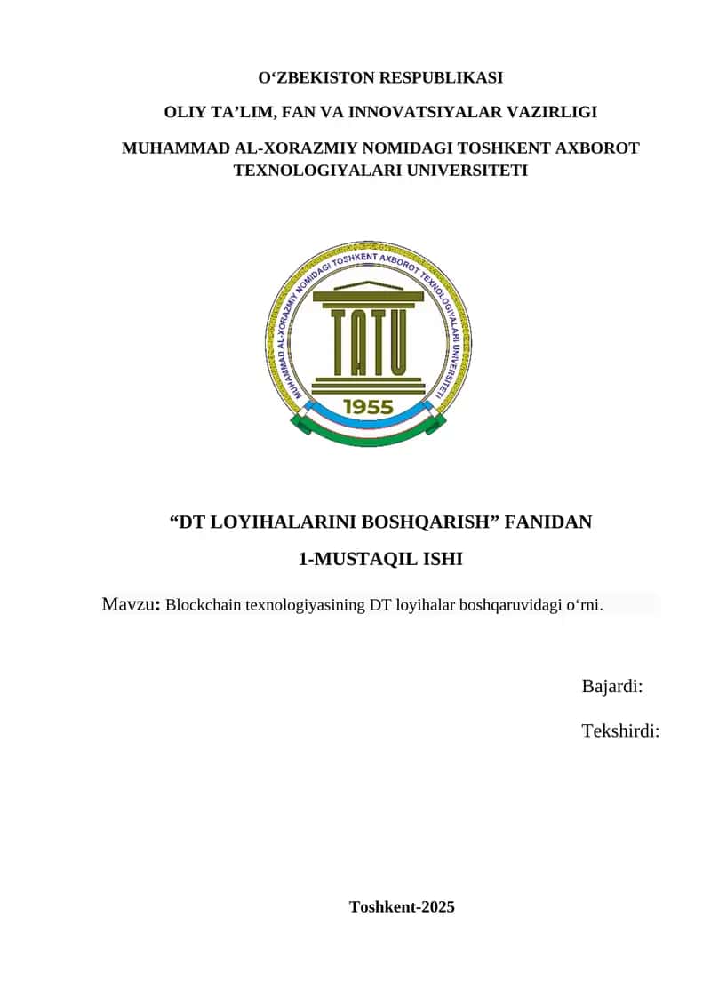 Blockchain texnologiyasining DT loyihalar boshqaruvidagi o‘rni