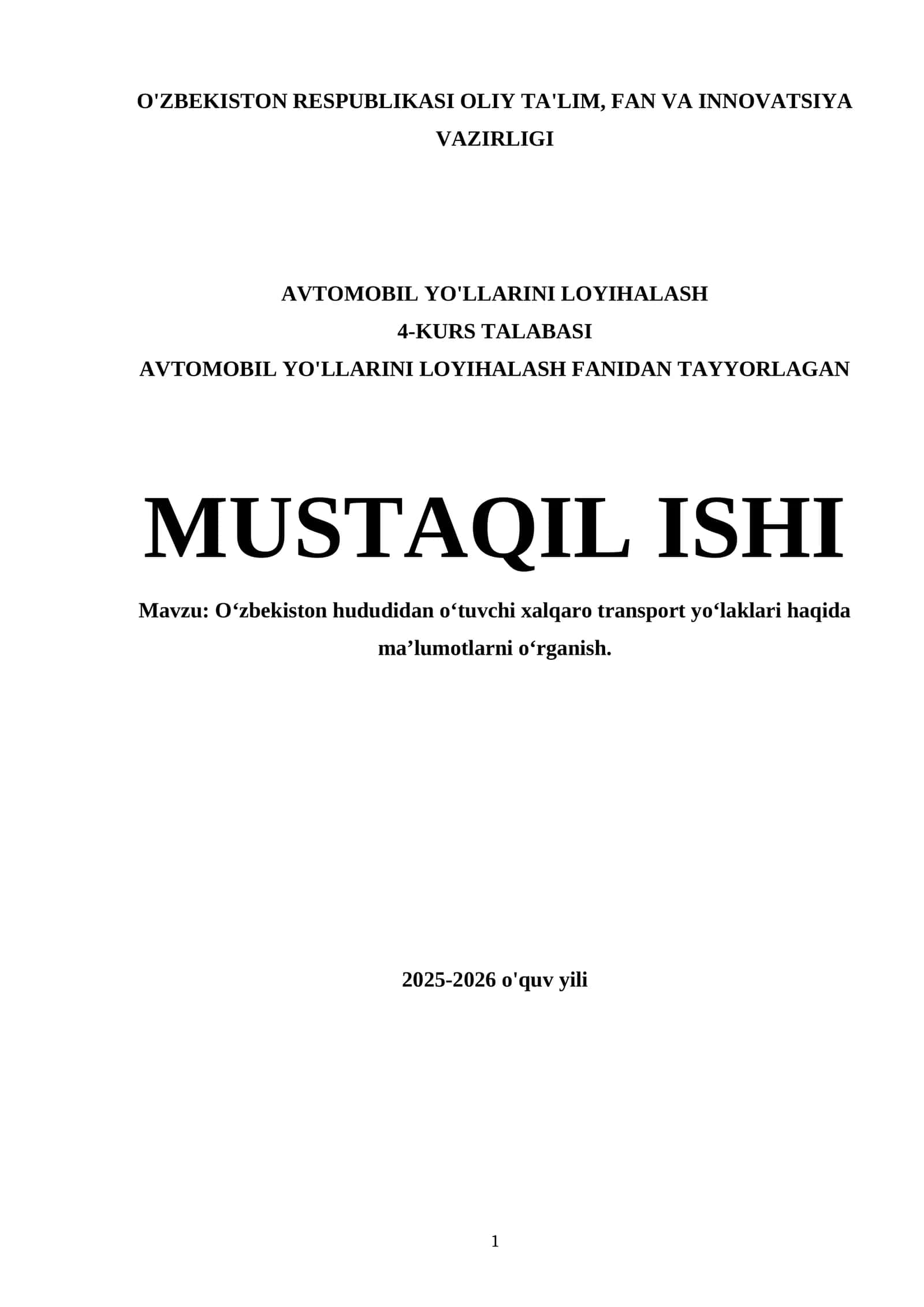 O‘zbekiston hududidan o‘tuvchi xalqaro transport yo‘laklari haqida ma’lumotlarni o‘rganish