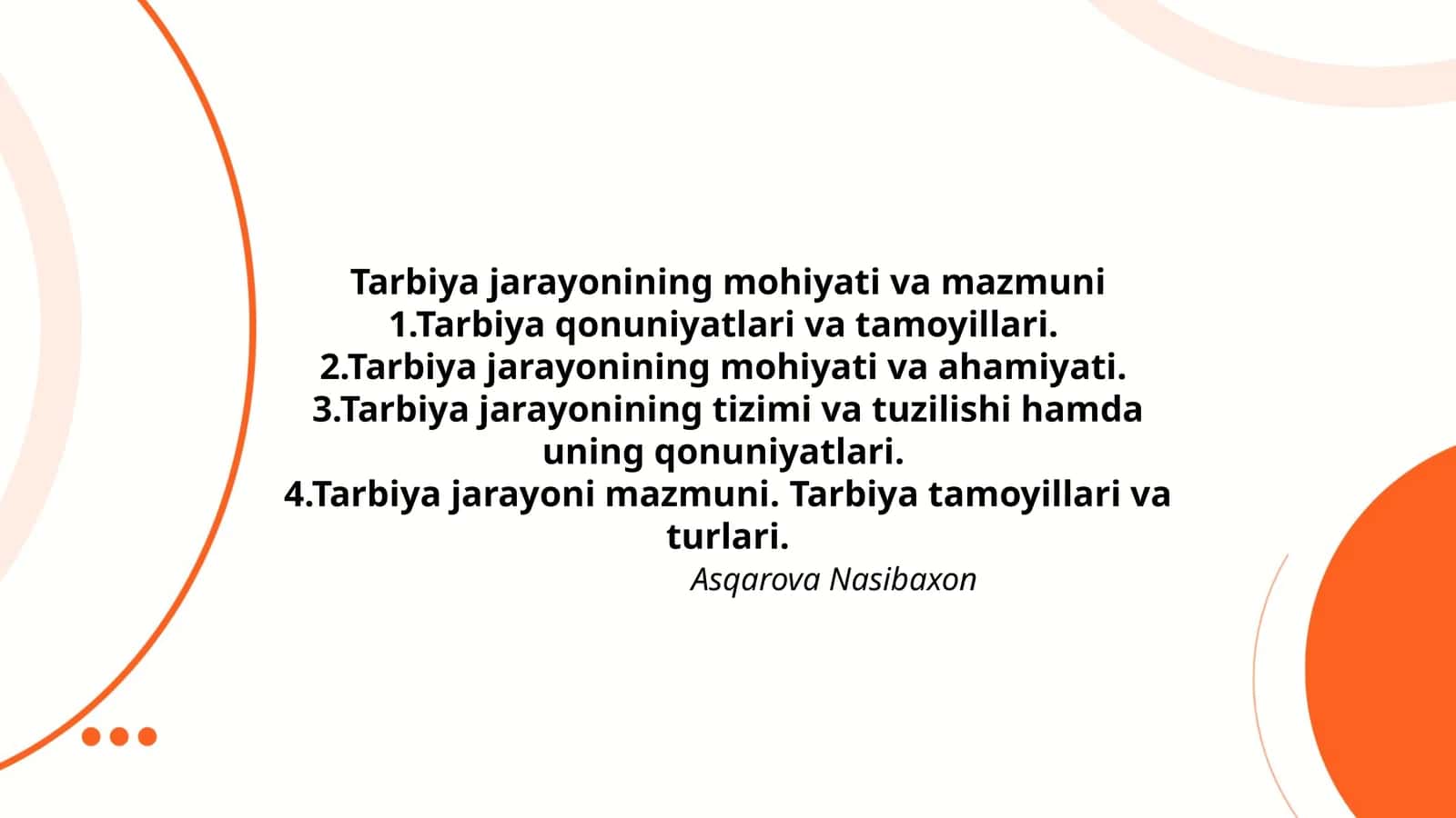 Tarbiya jarayonining mohiyati va mazmuni