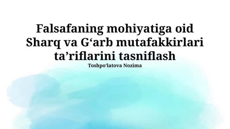 Sharq va G'arb falsafasining mohiyati