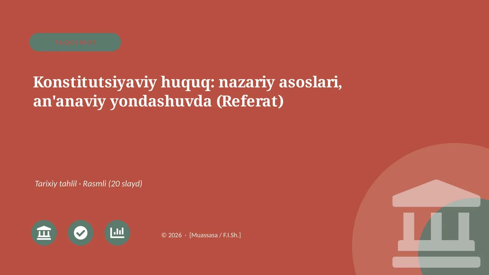 Konstitutsiyaviy huquq: nazariy asoslari, an'anaviy yondashuvda (Referat)