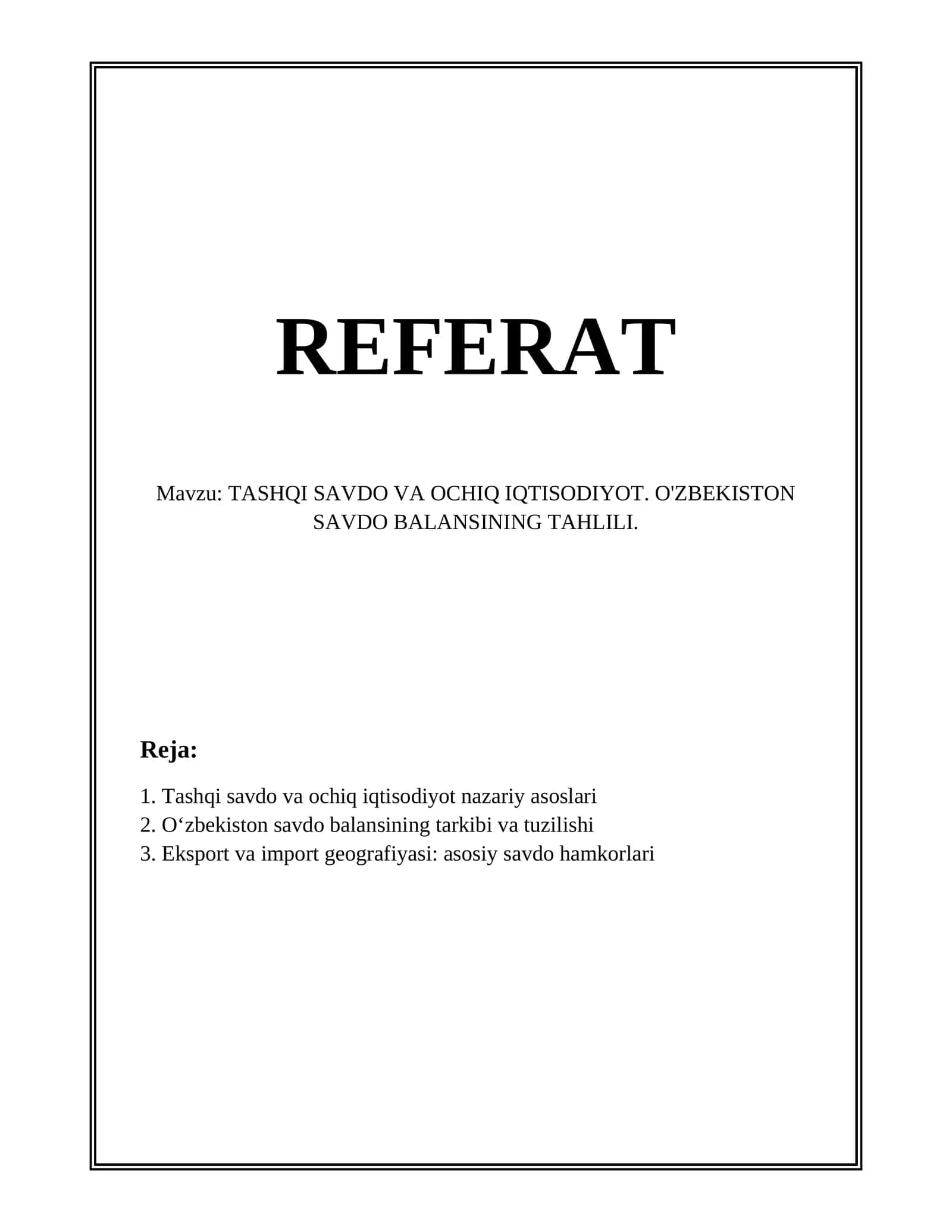 TASHQI SAVDO VA OCHIQ IQTISODIYOT. O'ZBEKISTON SAVDO BALANSINING TAHLILI