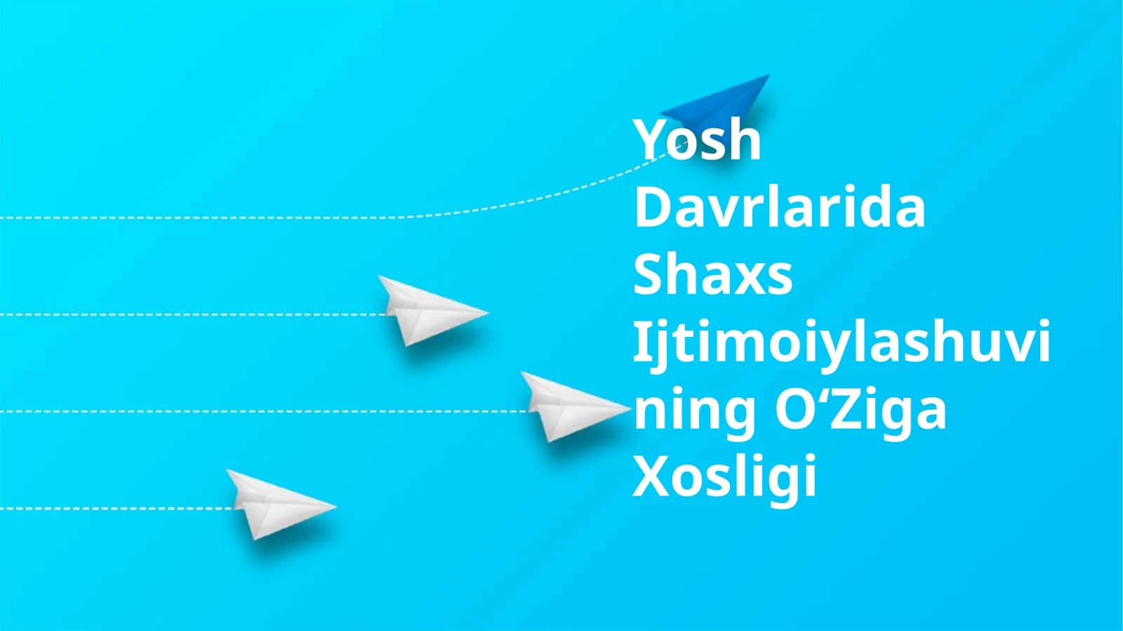 Yosh Davrlarida Shaxs Ijtimoiylashuvining Oʻziga Xosligi