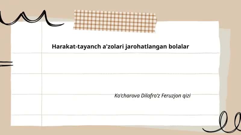Harakat-tayanch a'zolari jarohatlangan bolalar