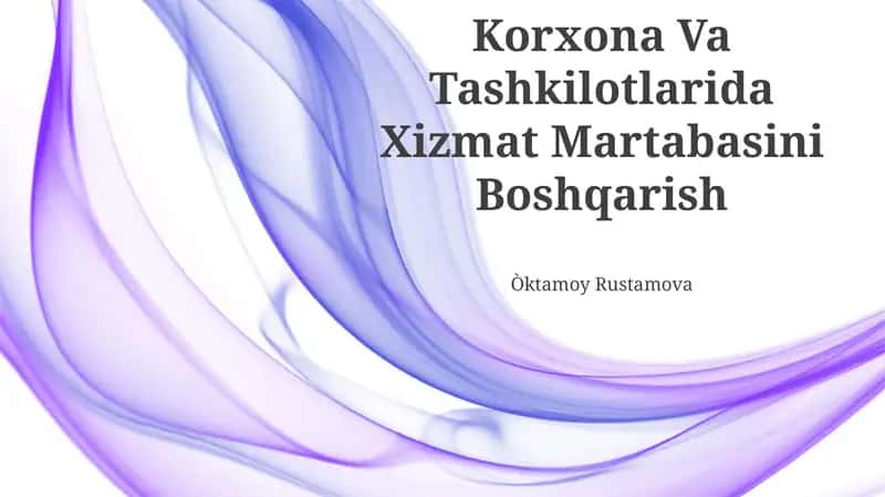 Korxona Va Tashkilotlarida Xizmat Martabasini Boshqarish