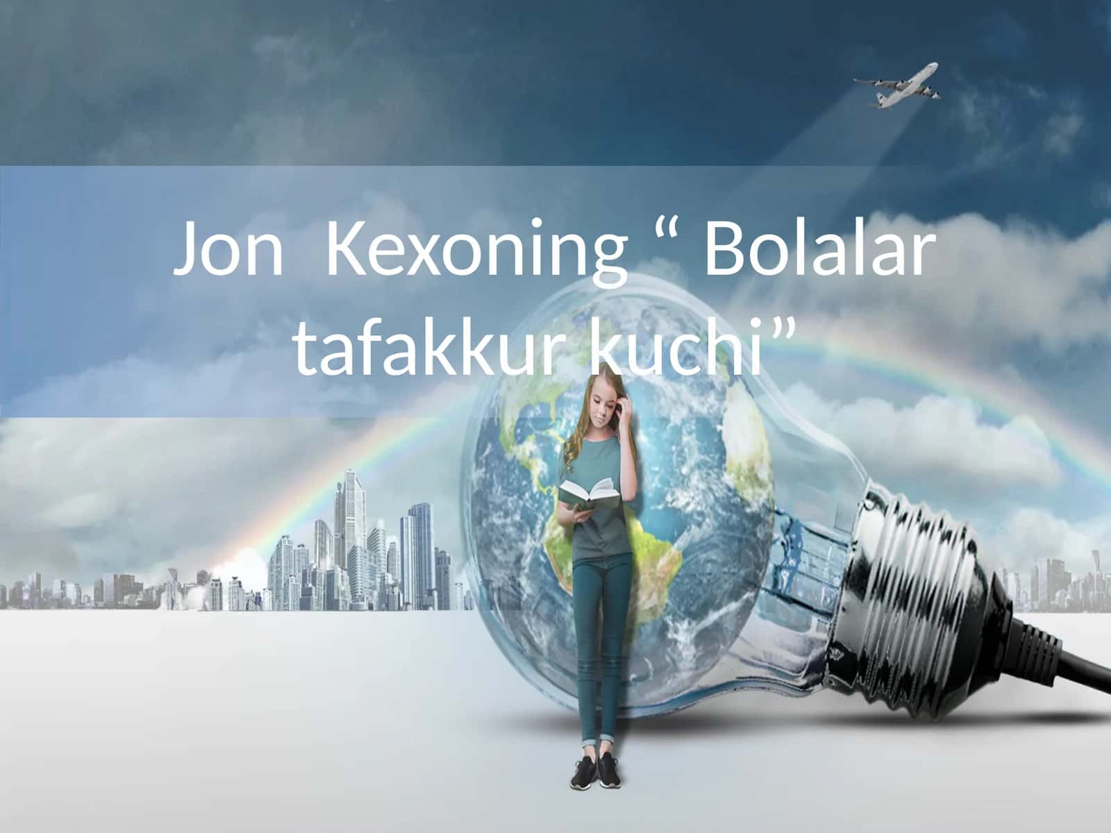 Jon Kexoning “Bolalar tafakkur kuchi”