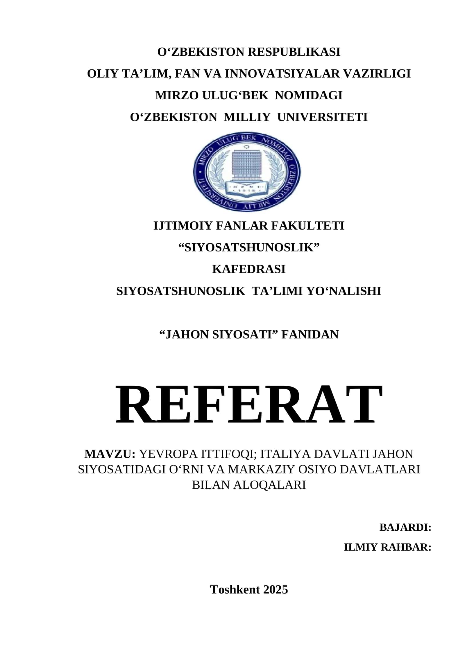 YEVROPA ITTIFOQI; ITALIYA DAVLATI JAHON SIYOSATIDAGI O‘RNI VA MARKAZIY OSIYO DAVLATLARI BILAN ALOQALARI
