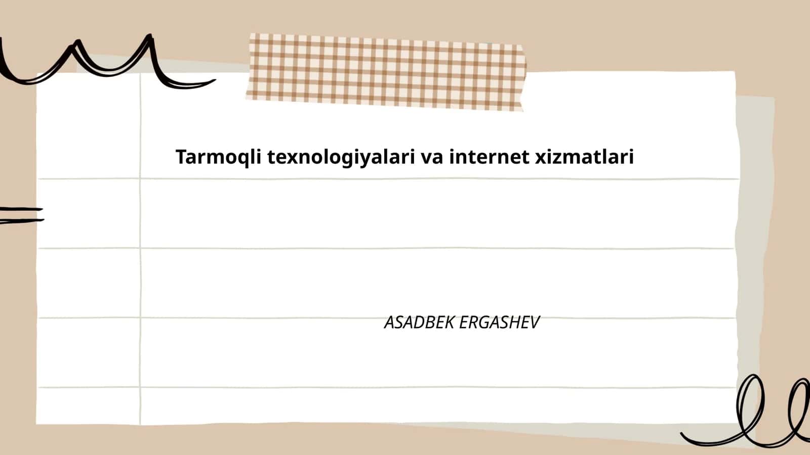 Tarmoqli texnologiyalari va internet xizmatlari
