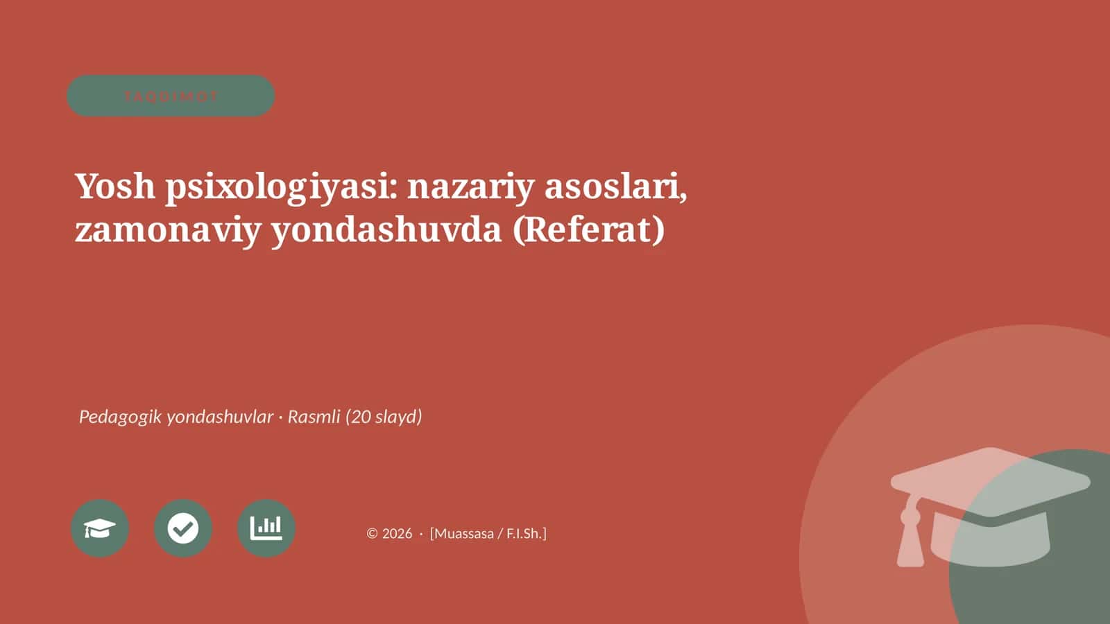 Yosh psixologiyasi: nazariy asoslari, zamonaviy yondashuvda (Referat)