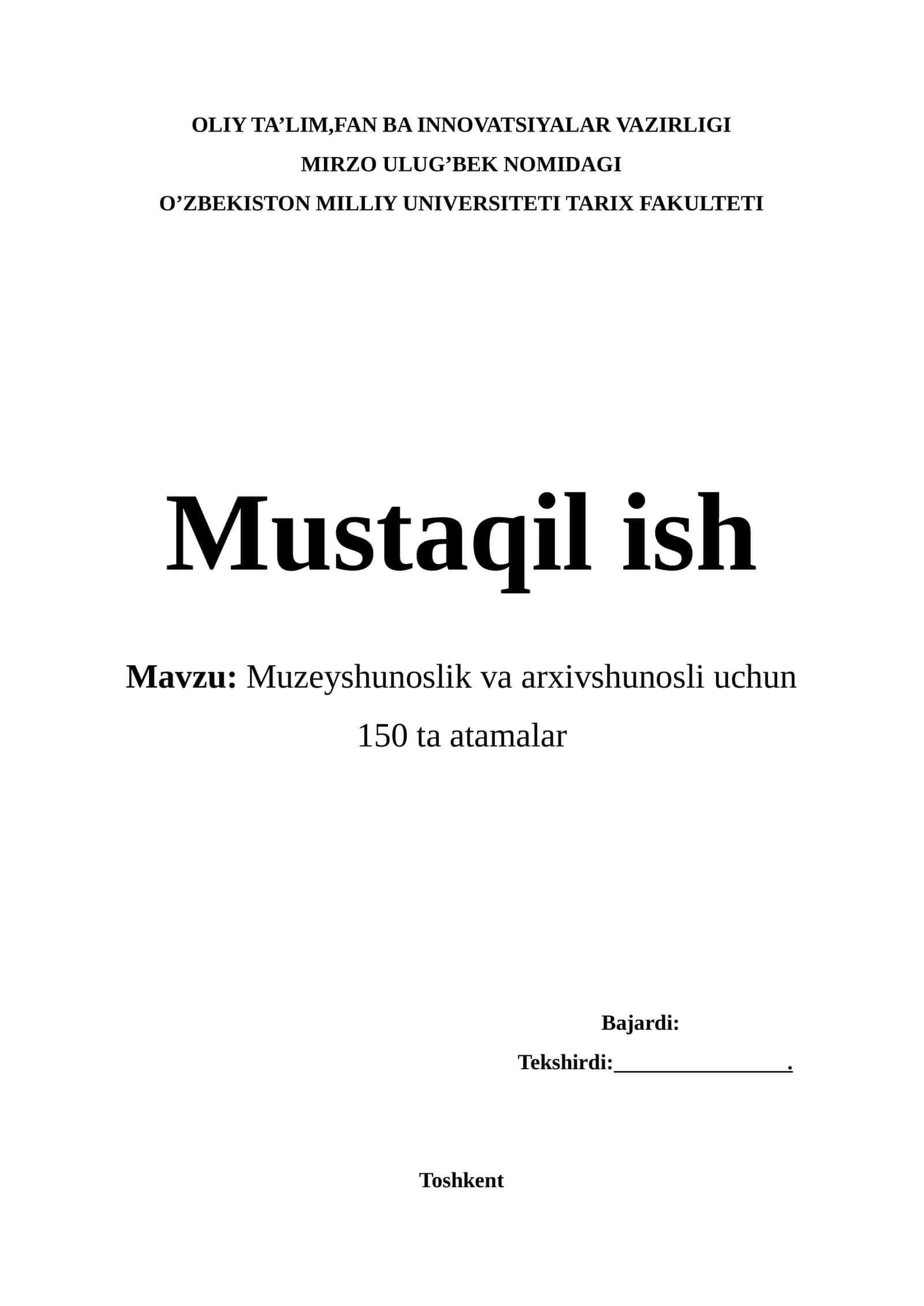 Muzeyshunoslik va arxivshunosli uchun 150 ta atamalar
