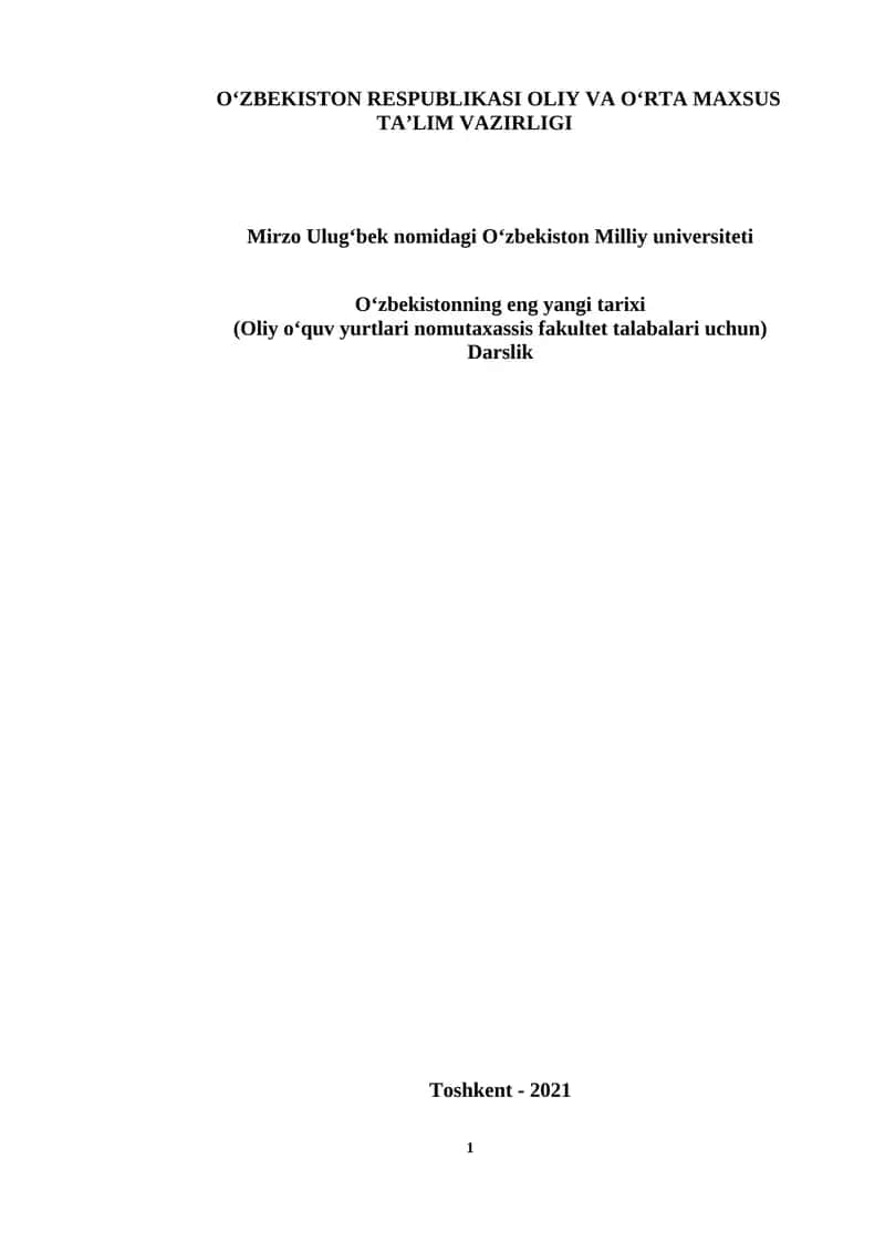 O‘zbekistonning eng yangi tarixi (Oliy o‘quv yurtlari nomutaxassis fakultet talabalari uchun)