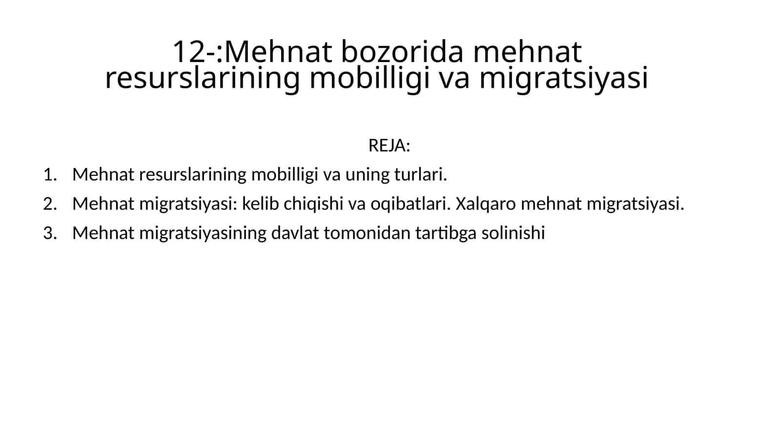 Mehnat bozorida mehnat resurslarining mobilligi va migratsiyasi