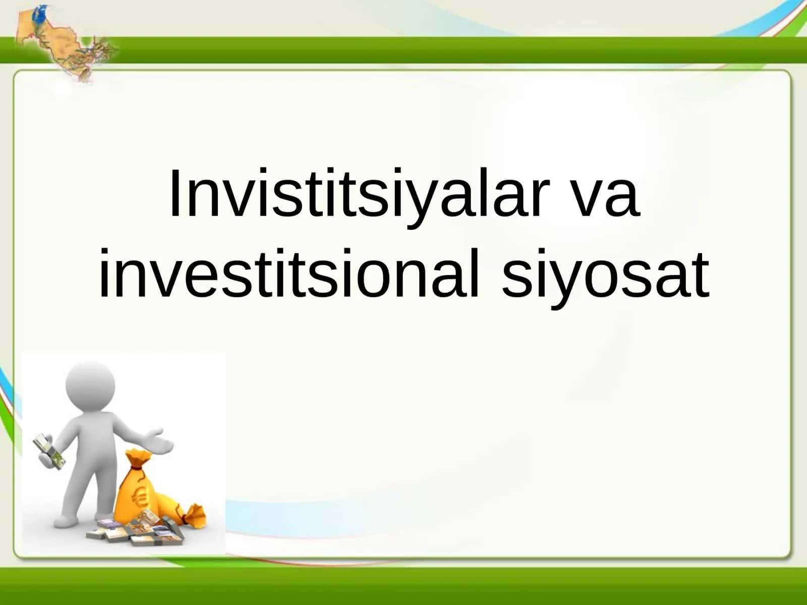Invistitsiyalar va investitsional siyosat