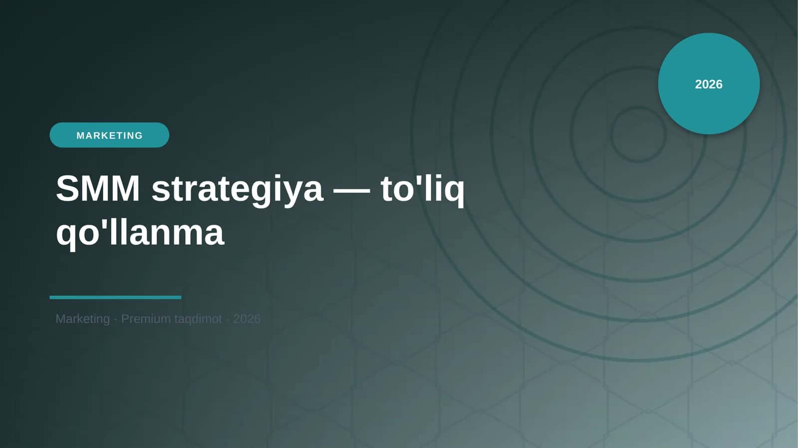 SMM strategiya — to'liq qo'llanma