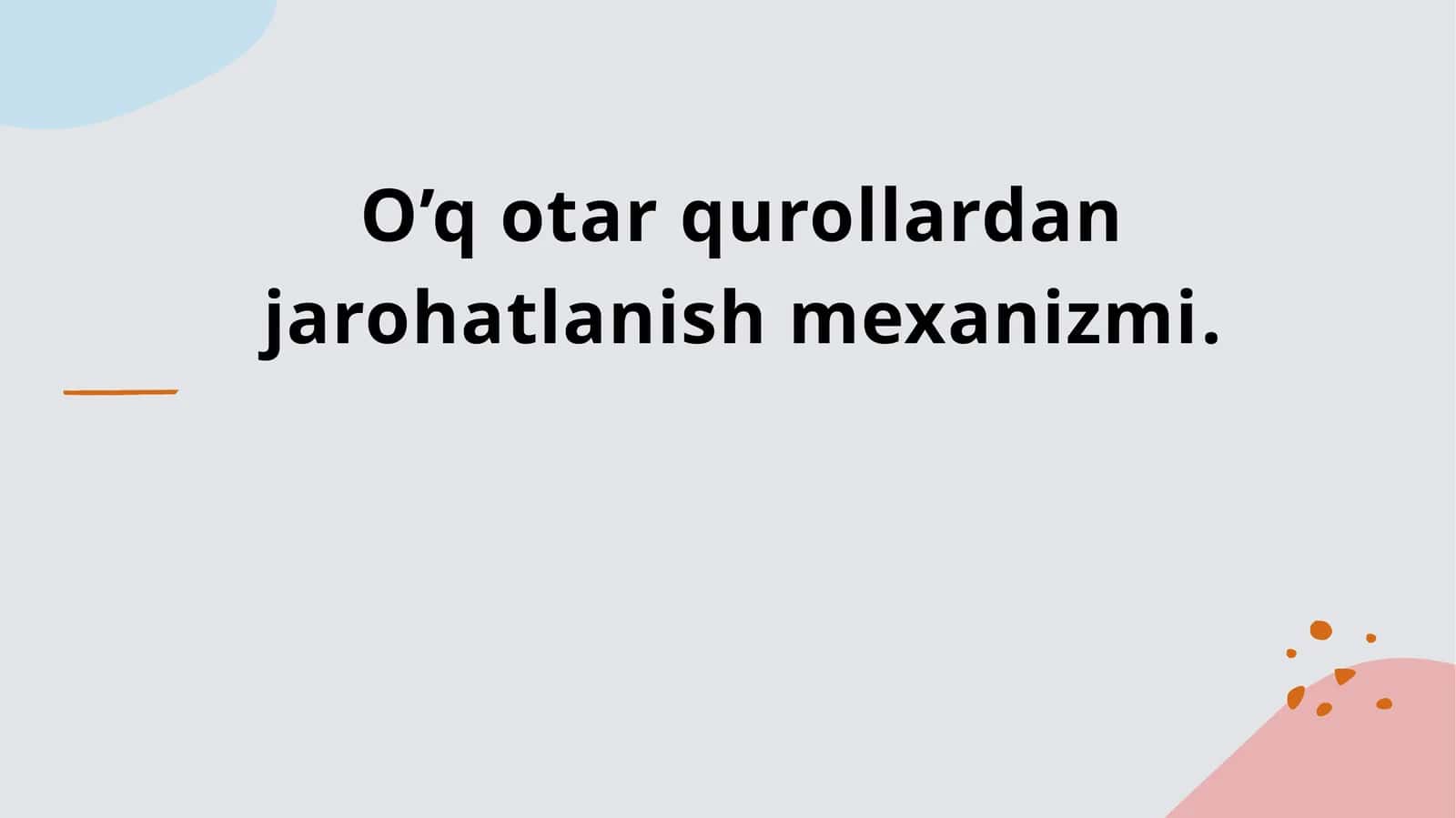 O'qotar qurollardan jarohatlanish mexanizmi