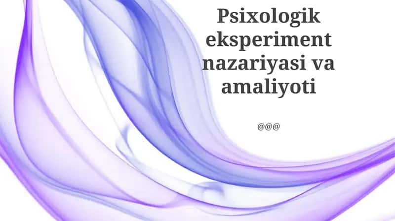 Psixologik eksperiment nazariyasi va amaliyoti