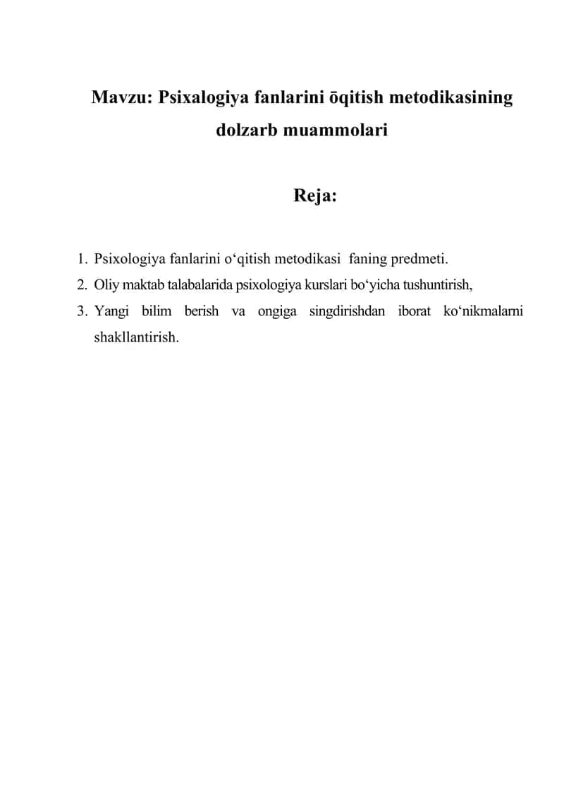 Psixalogiya fanlarini ōqitish metodikasining dolzarb muammolari
