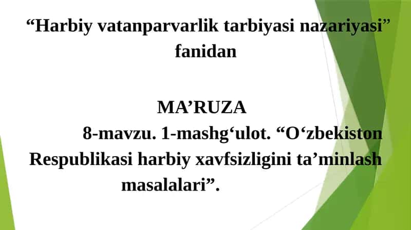 O‘zbekiston Respublikasi harbiy xavfsizligini ta’minlash masalalari