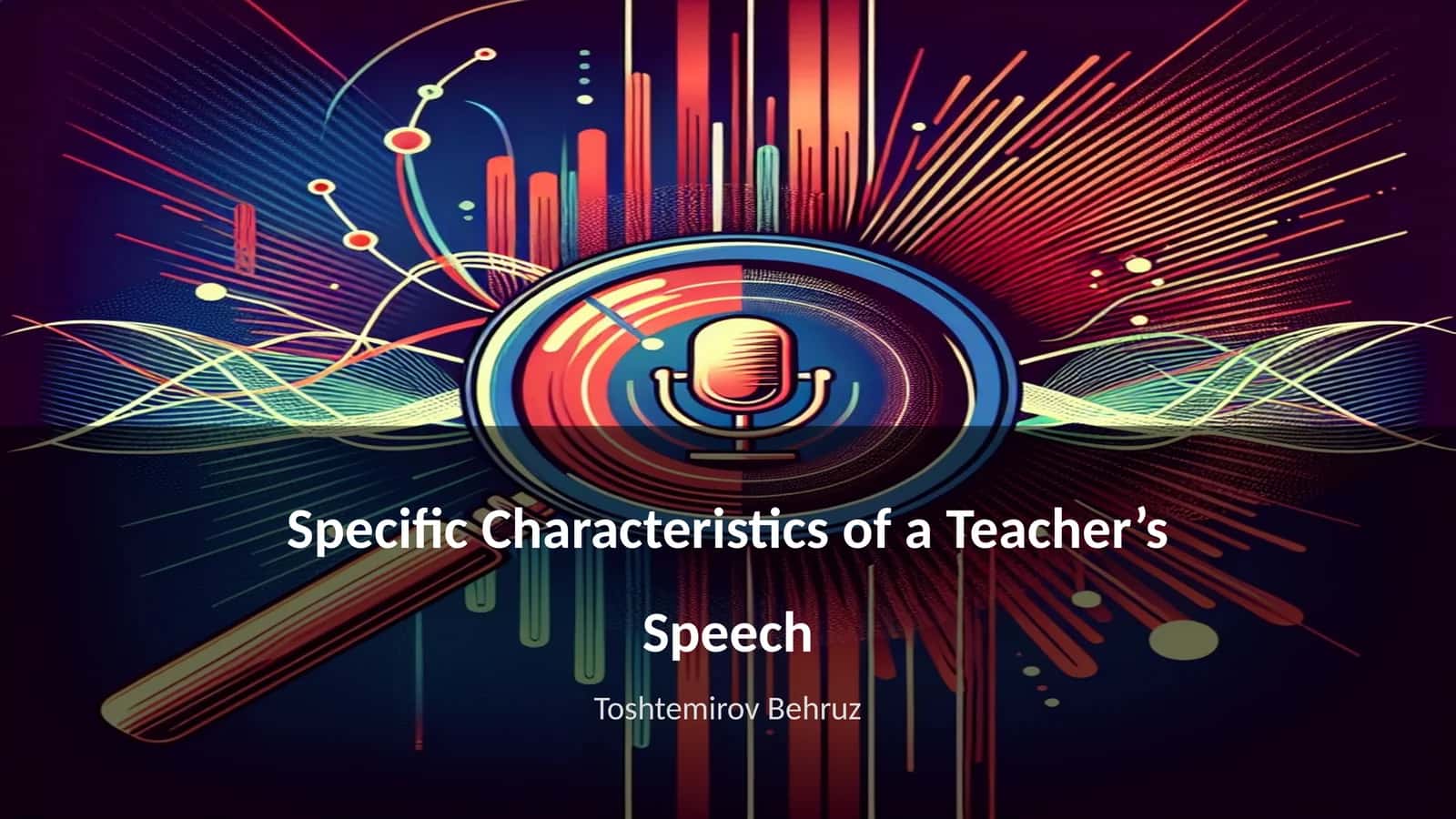 Specific Characteristics of a Teacher’s Speech
