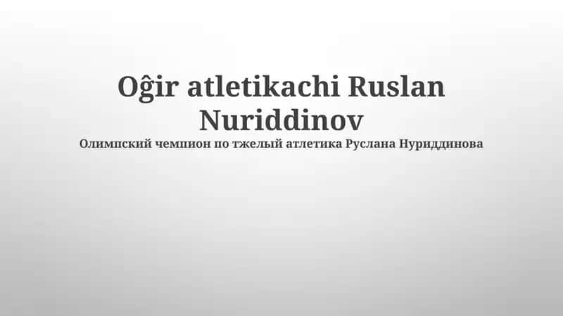 Ruslan Nuriddinov