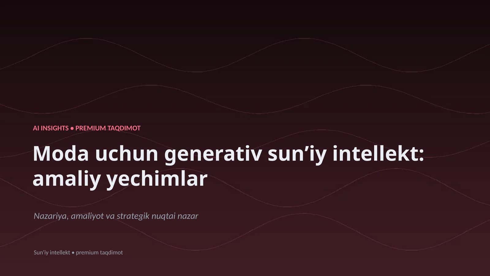 Moda uchun generativ sunʼiy intellekt: amaliy yechimlar
