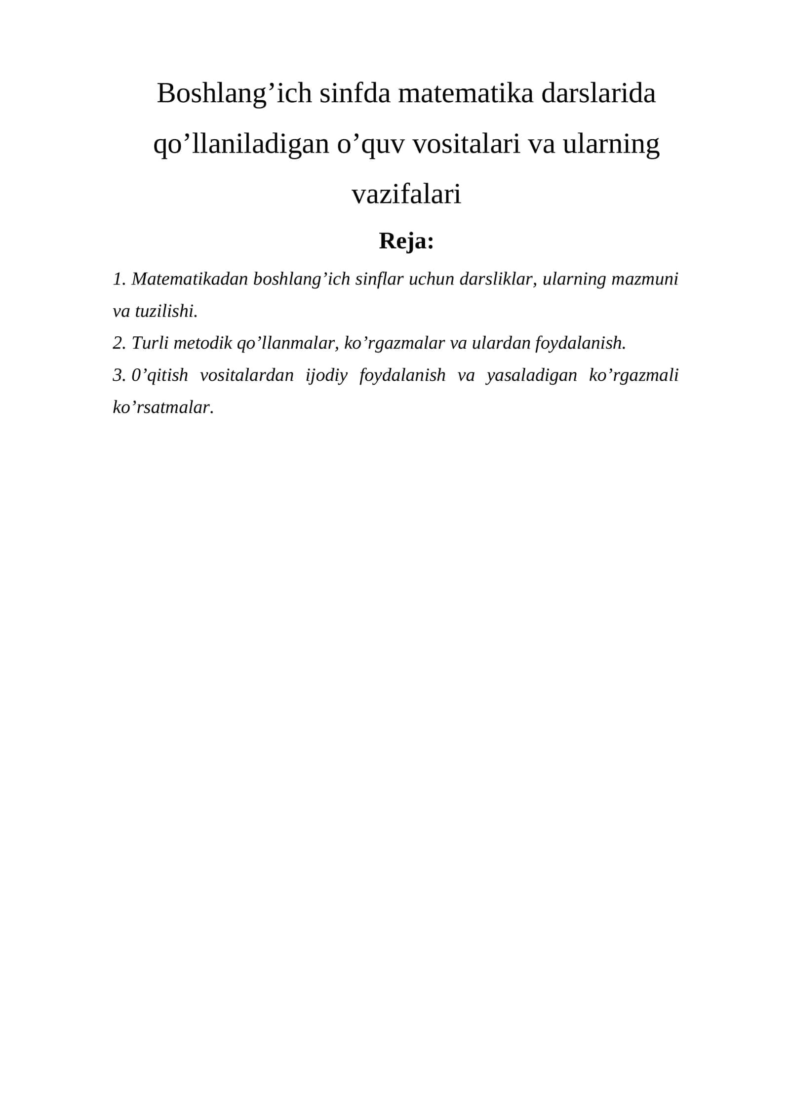 Boshlang’ich sinfda matematika darslarida qo’llaniladigan o’quv vositalari va ularning vazifalari