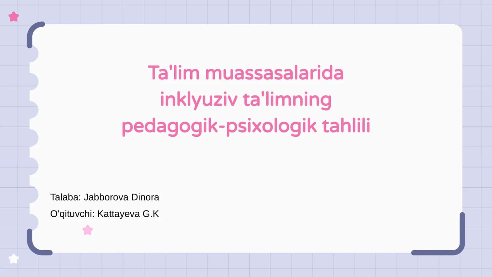 Inklyuziv ta'limning pedagogik-psixologik tahlili