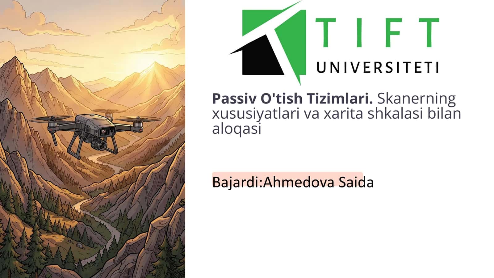Passiv O'tish Tizimlari. Skanerning xususiyatlari va xarita shkalasi bilan aloqasi.