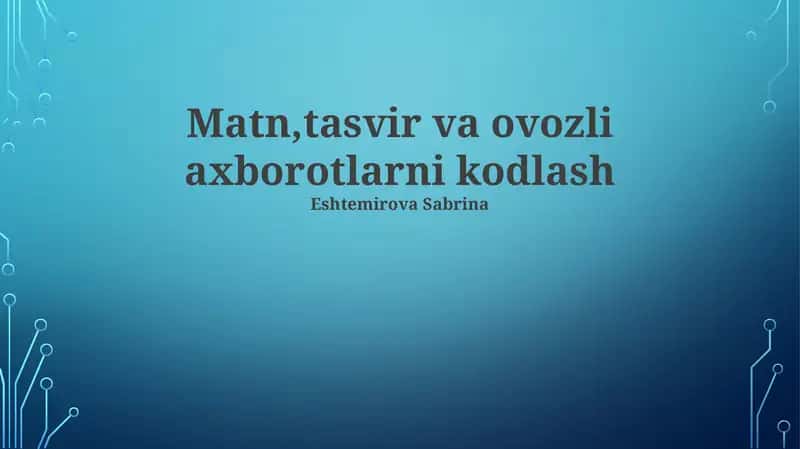 Rasm Kodlash Usullari