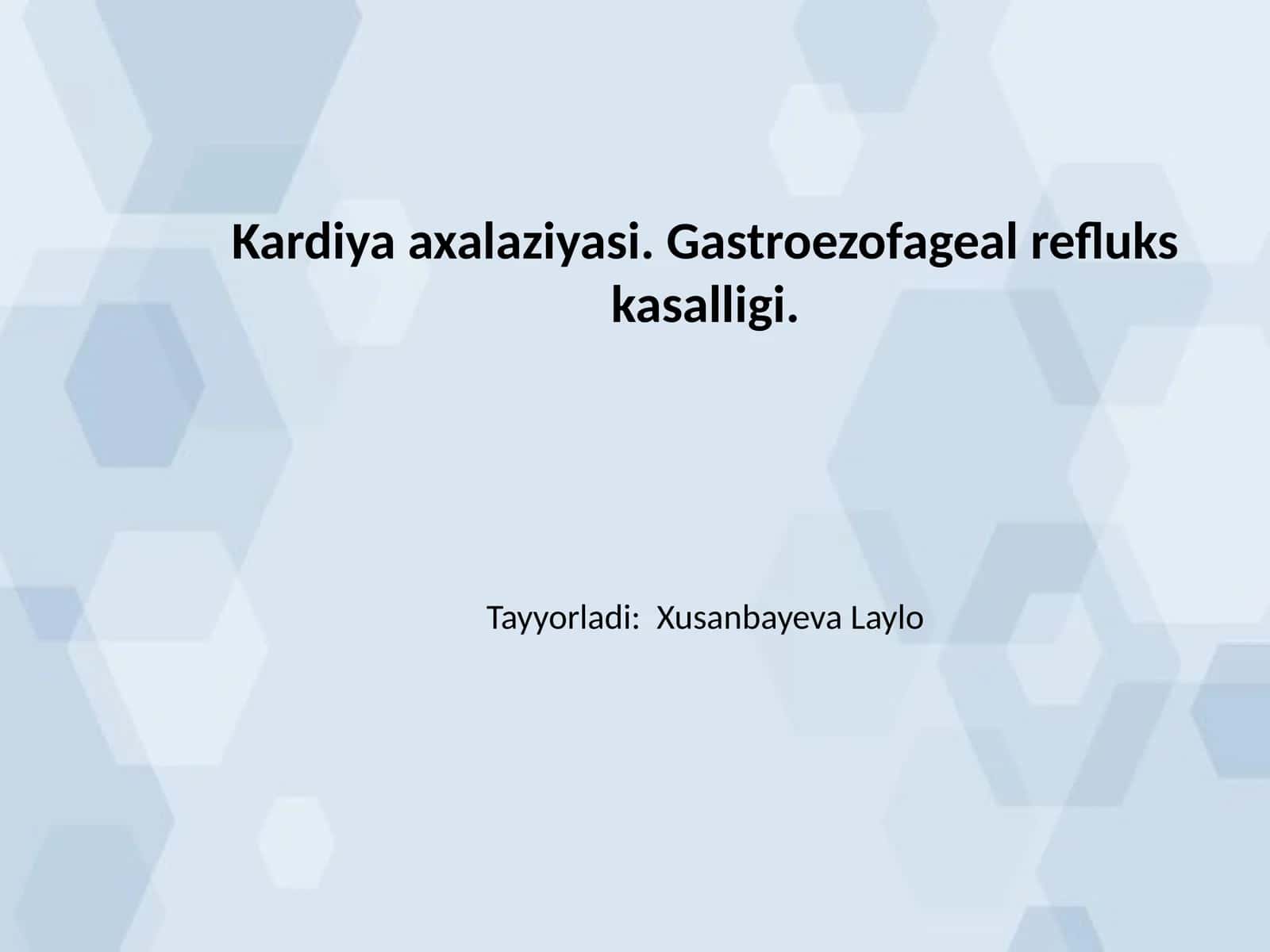 Kardiya axalaziyasi. Gastroezofageal refluks kasalligi